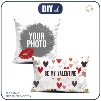 PODUSZKI DEKORACYJNE - BE MY VALENTINE - Z WŁASNYM ZDJĘCIEM - zestaw do uszycia