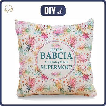 POLŠTÁŘ 45x45 - JESTEM BABCIA, A TY JAKĄ MASZ SUPERMOC? / duhová pírka - přední + zadní strana