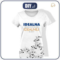 DÁMSKÉ TRIČKO - IDEALNA NAUCZYCIELKA - single jersey