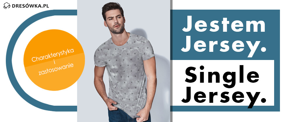 Poznaj single jersey
