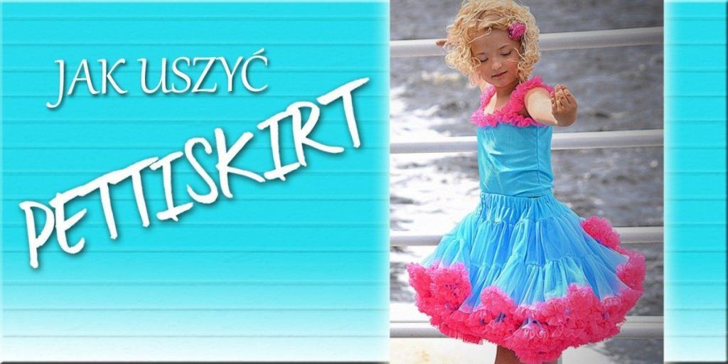 JAK USZYĆ PETTISKIRT