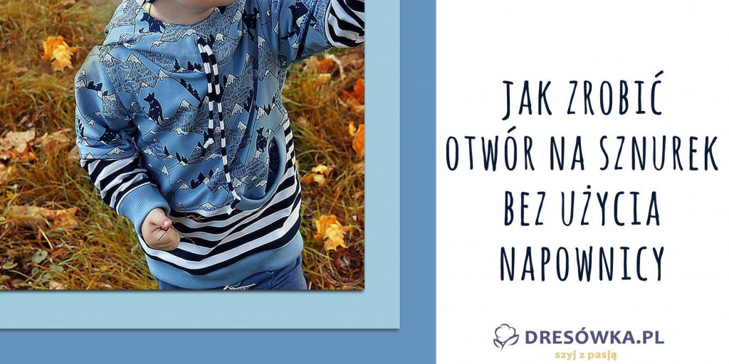 Otwór na sznurek bez użycia napownicy