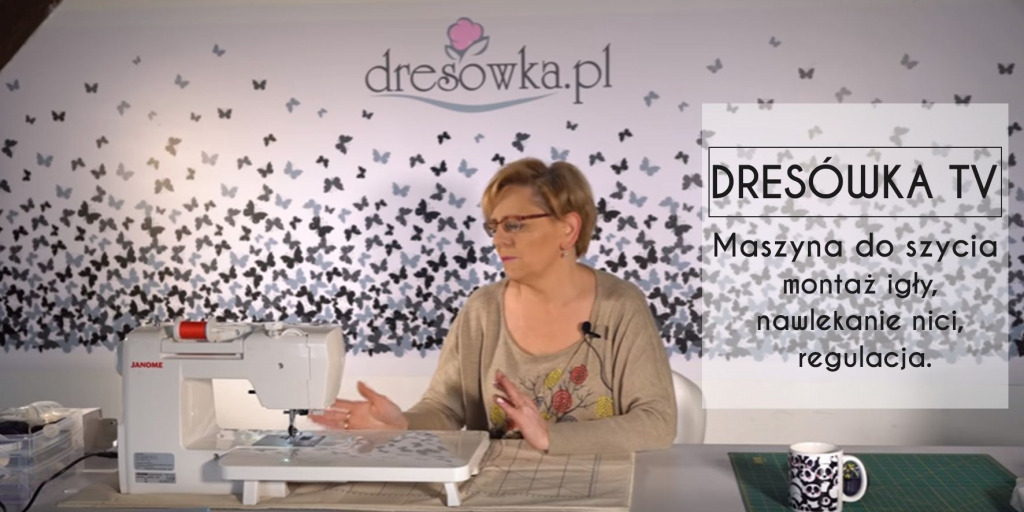 Maszyna do szycia - montaż igły, nawlekanie nici, regulacja.