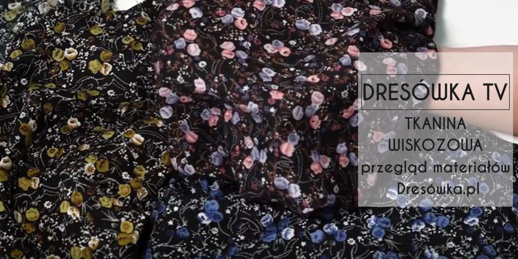 TKANINA WISKOZOWA  przegląd materiałów  Dresówka.pl