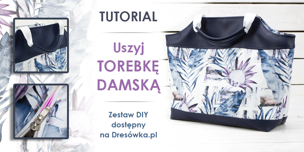 Torebka damska- zestaw DIY