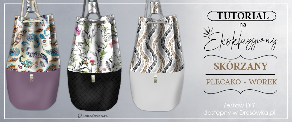 Jak uszyć ekskluzywny plecako-worek z zestawu DIY?