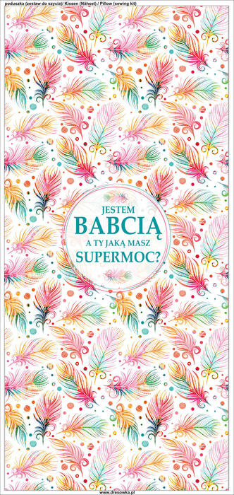 KISSEN 45x45 - JESTEM BABCIA, A TY JAKĄ MASZ SUPERMOC? / regenbogen federn - Velours - Vorderseite + Rückseite