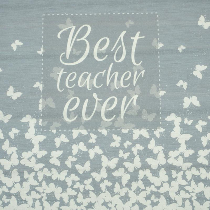 Best teacher ever / butterflies - Cotton woven fabric panel