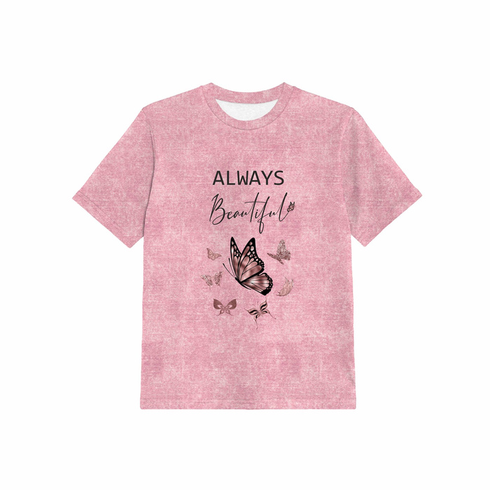 KID’S T-SHIRT -  ALWAYS BEAUTIFUL (GLITTER BUTTERFLIES) / ACID WASH ROSE QUARTZ - Single Jersey (92/98)