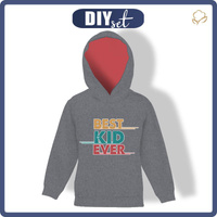 KID'S HOODIE - BEST KID EVER - looped knit fabric (110/116)