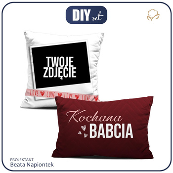 DECORATIVE PILOWS -  KOCHANA BABCIA - WITH OWN PRINT - sewing set