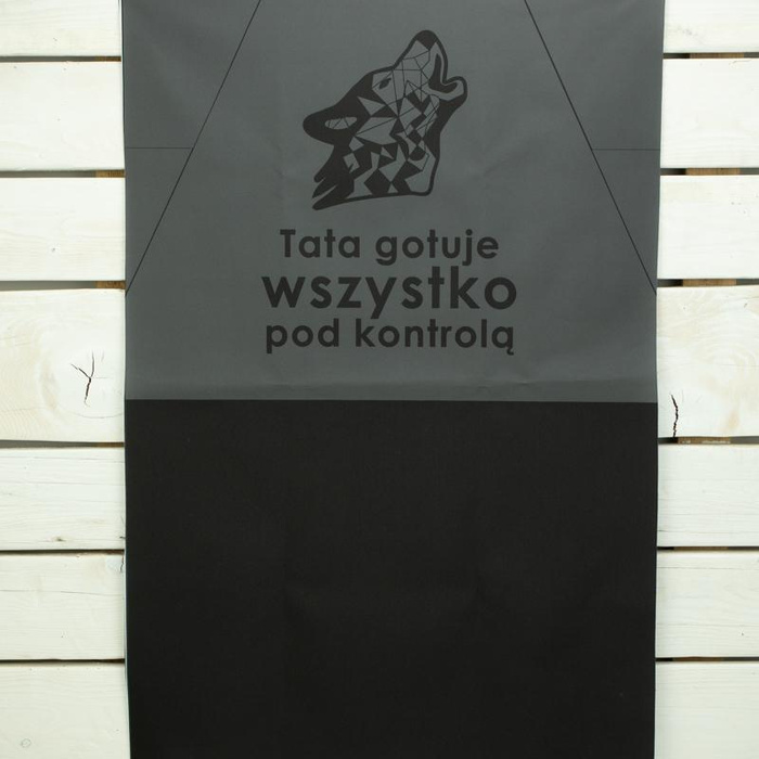 PANEL NA FARTUSZEK - TATA GOTUJE WSZYSTKO POD KONTROLĄ