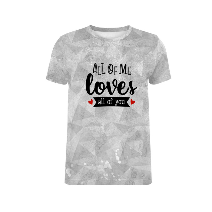 MEN’S T-SHIRT - ALL OF ME LOVES ALL OF YOU (BE MY VALENTINE) / ICE - single jersey M