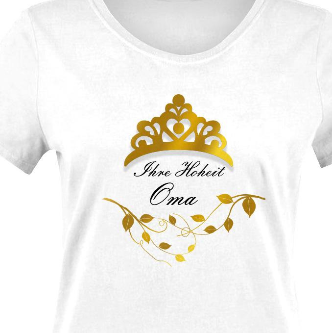 DAMEN T-SHIRT - Ihre Hoheit Oma - Single Jersey XXL