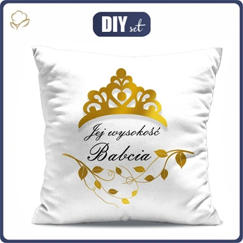 PODUSZKA 45X45 - JEJ WYSKOŚĆ BABCIA - zestaw do uszycia
