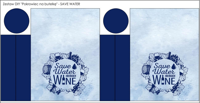 Weinflaschen-Überzug - SAVE WATER DRINK WINE - DIY set