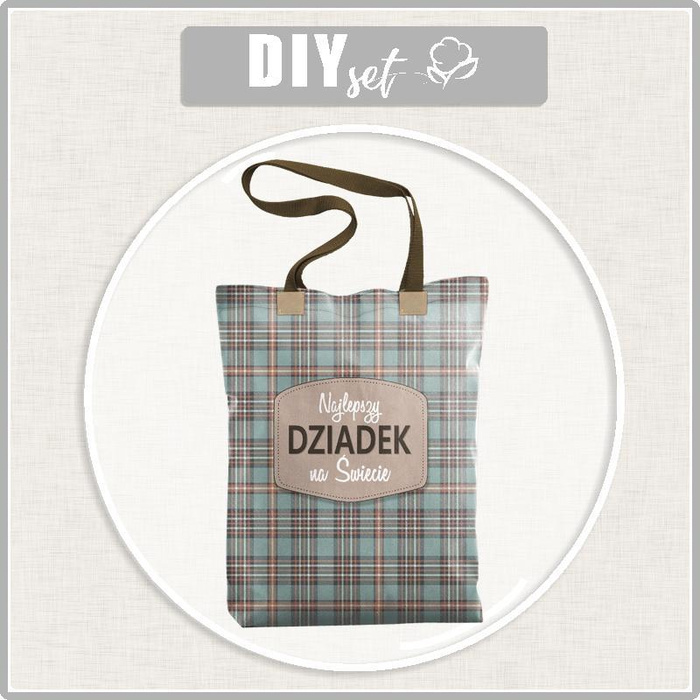 SHOPPERKA - NAJLEPSZY DZIADEK NA ŚWIECIE / krata retro - tkanina wodoodporna - zestaw do uszycia