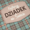 KISSENPANEL - Najlepszy Dziadek na Świecie/ karo retro- HOME DECOR PREMIUM 