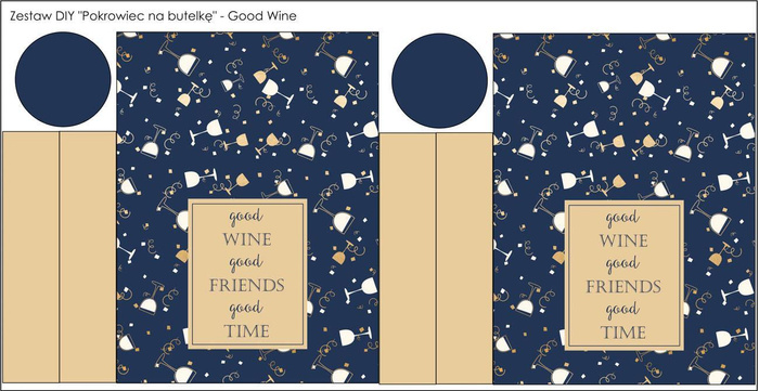 THE BOTTLE COVER - GOOD WINE, GOOD FRIENDS, GOOD TIME - DIY set