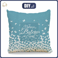 PILLOW 45x45 - NAJLEPSZA BABCIA NA ŚWIECIE / butterflies - sewing set