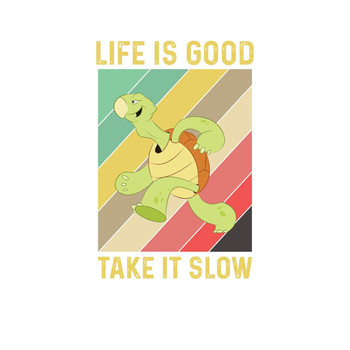LIFE IS GOOD TAKE IT SLOW / bílá - panel (75cm x 80cm)