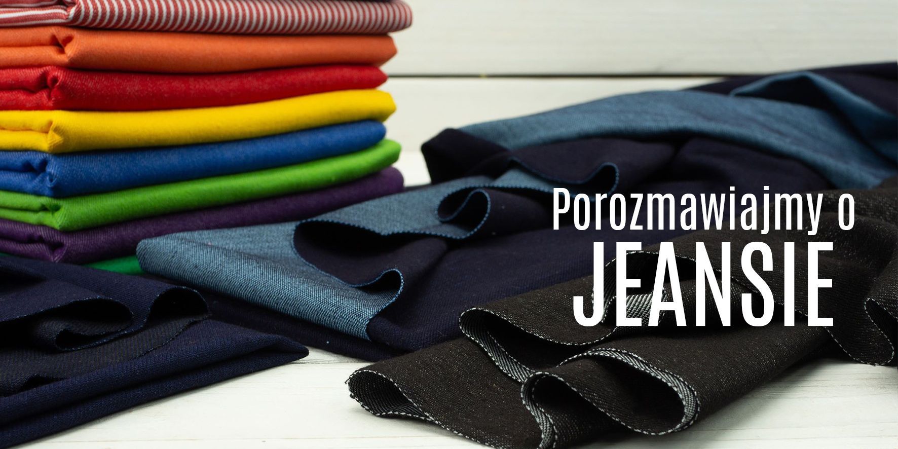 Porozmawiajmy o JEANSIE