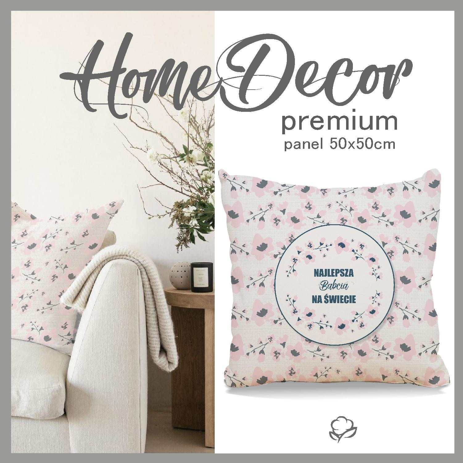 PANEL PODUSZKOWY - Najlepsza Babcia na Świecie/ malowane kwiaty - HOME DECOR PREMIUM