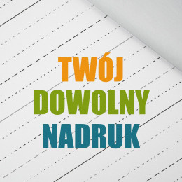 MATERIAŁ Z WŁASNYM NADRUKIEM - dzianina drapana z elastanem ITY