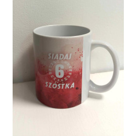 KUBEK Z NADRUKIEM - SIADAJ 1, SIADAJ 6