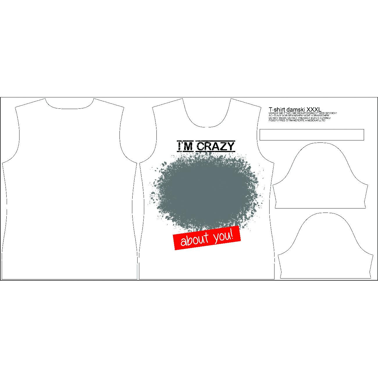 DAMSKI T-SHIRT - I M CRAZY ABOUT YOU - Z WŁASNYM ZDJĘCIEM - ZESTAW DO USZYCIA 