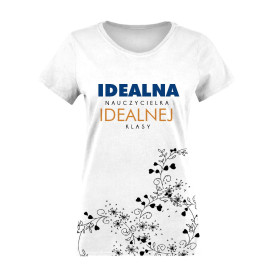 T-SHIRT DAMSKI - IDEALNA NAUCZYCIELKA - single jersey