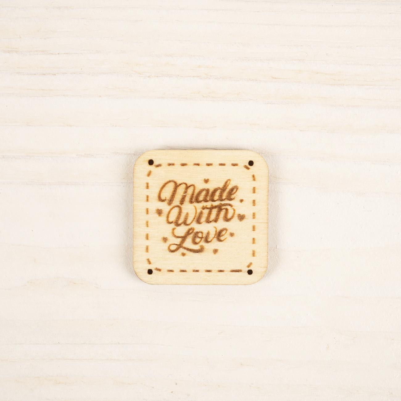 Wooden label square - MADE WITH LOVE / PAT. 3