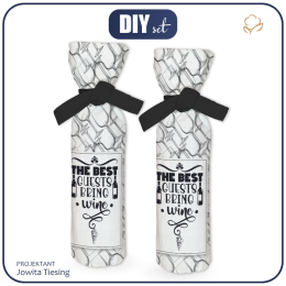 THE BOTTLE COVER - THE BEST GUESTS BRING WINE - DIY set