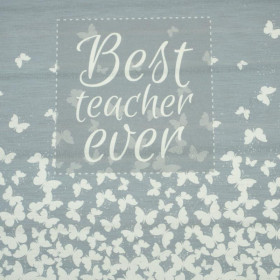 Best teacher ever / butterflies - Cotton woven fabric panel