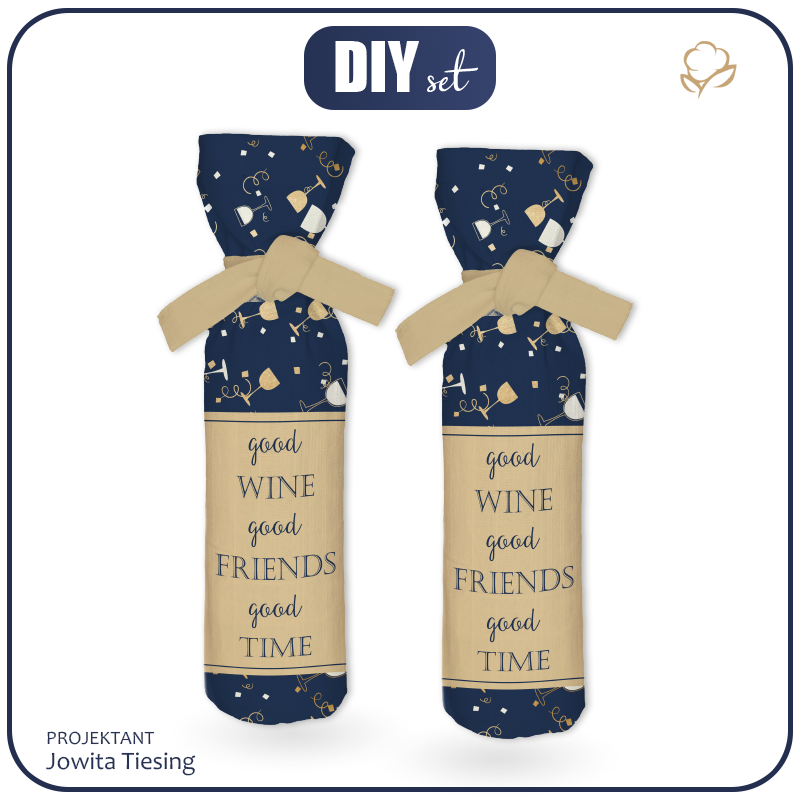 POKROWIEC NA BUTELKĘ - GOOD WINE, GOOD FRIENDS, GOOD TIME - DIY set 