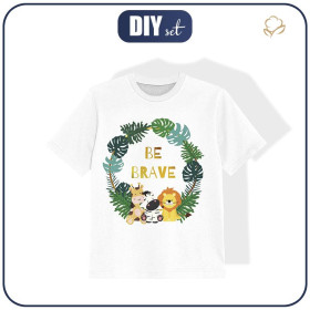 T-SHIRT DZIECIĘCY - BE BRAVE (WILD & FREE)- single jersey