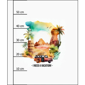 I NEED A VACATION - PANEL (60cm x 50cm) SINGLE JERSEY