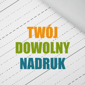 MATERIAŁ Z WŁASNYM NADRUKIEM - dzianina drapana z elastanem ITY