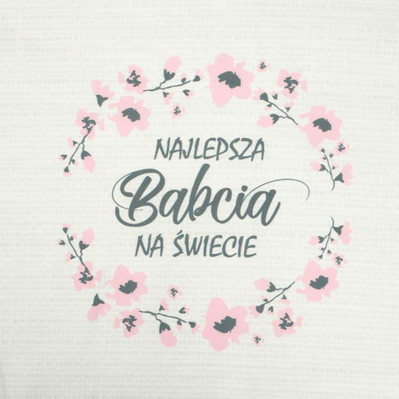 Najlepsza Babcia na Świecie/ płótno - panel tkanina bawełniana (50cmx75cm)