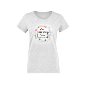 DAMEN T-SHIRT - Oma fragt nicht, Oma versteht / folklore - Single Jersey 