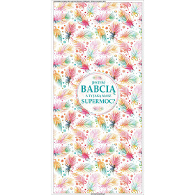 KISSEN 45x45 - JESTEM BABCIA, A TY JAKĄ MASZ SUPERMOC? / regenbogen federn - Nähset