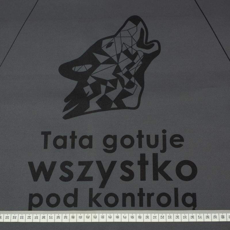 VAŘÍ TATÍNEK VĚECHNO V POŘÁDKU - panel zástěra voděodolná tkanina PL