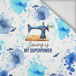 SEWING IS MY SUPERPOWER - Panel (75cm x 80cm) lycra 300g