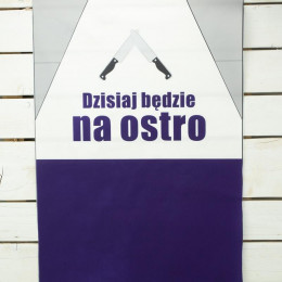 DNESKA BUDE HORKO / nůž - panel zástěra voděodolná tkanina PL