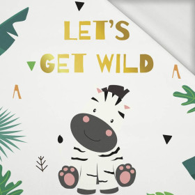 LET'S GET WILD (WILD & FREE) - panel teplákovina 