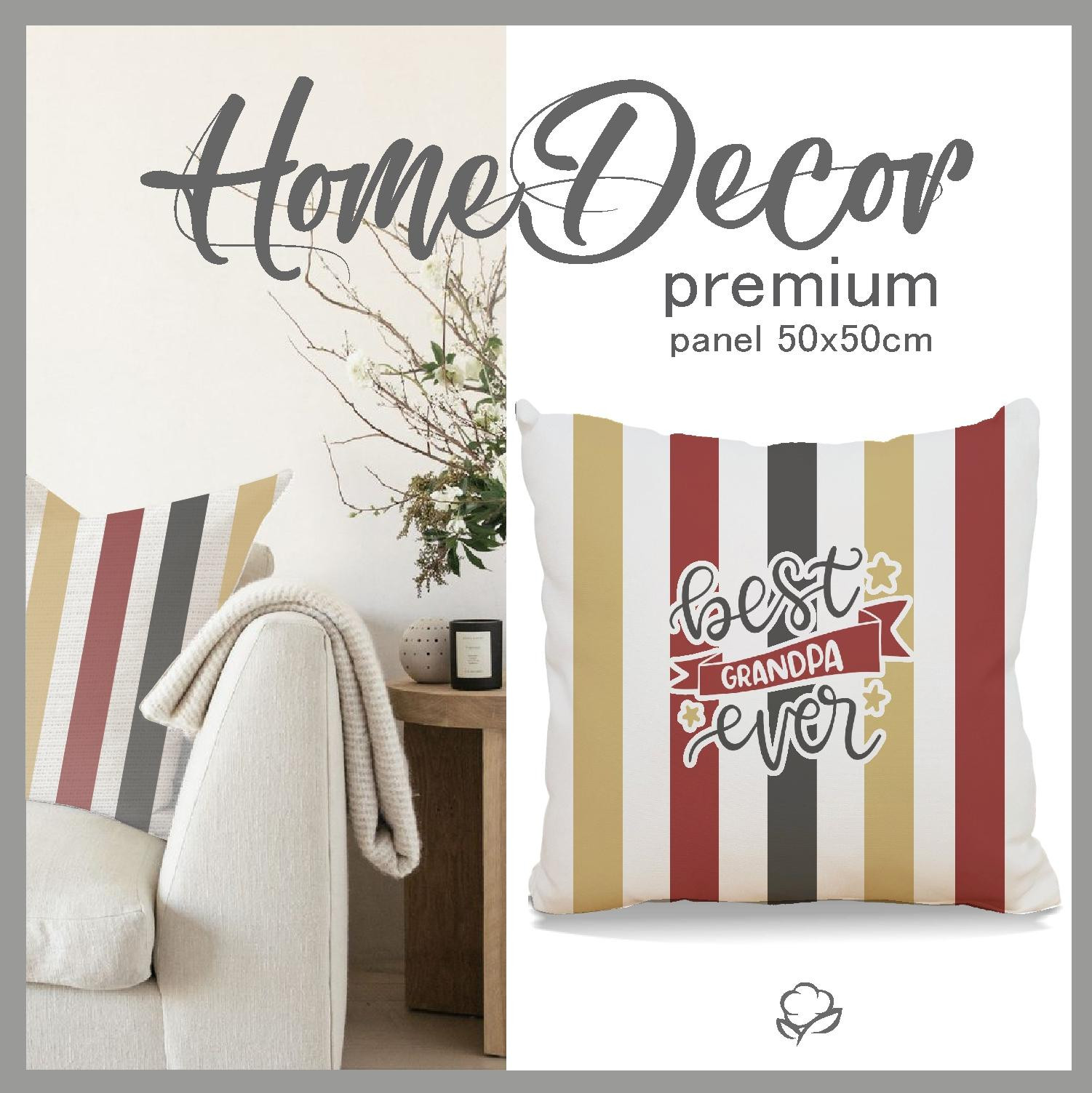 PANEL PODUSZKOWY - Best grandpa ever/ paski- HOME DECOR PREMIUM