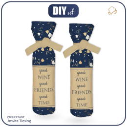 POKROWIEC NA BUTELKĘ - GOOD WINE, GOOD FRIENDS, GOOD TIME - DIY set 