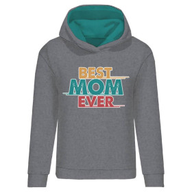 BLUZA DAMSKA (POLA) CLASSIC Z KAPTUREM - BEST MOM EVER - dzianina pętelkowa