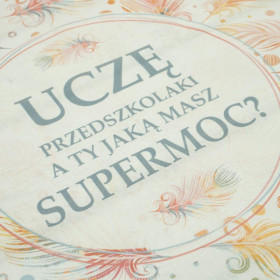 Uczę przedszkolaki, a Ty jaką masz supermoc? / tęczowe piórka - panel tkanina bawełniana