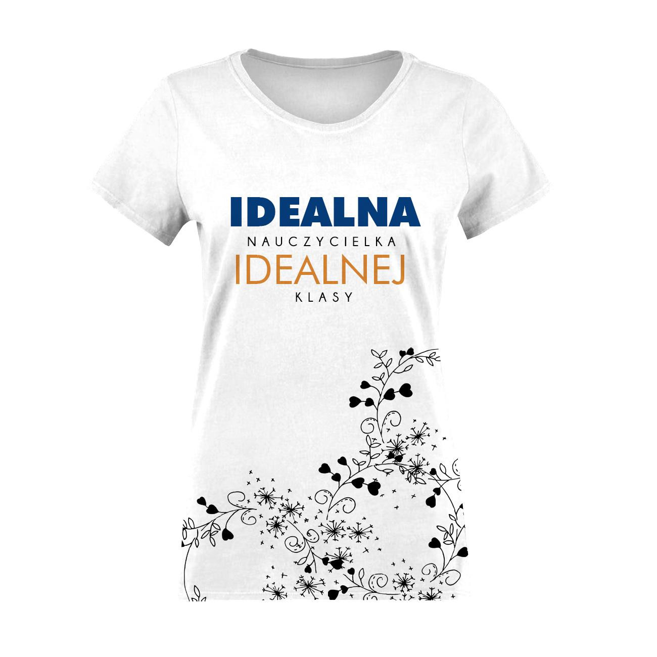 WOMEN’S T-SHIRT - IDEALNA NAUCZYCIELKA - single jersey